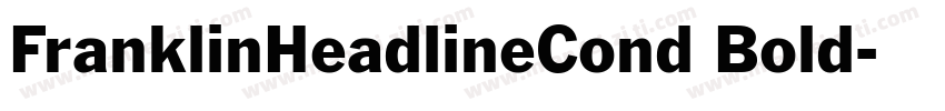 FranklinHeadlineCond Bold字体转换